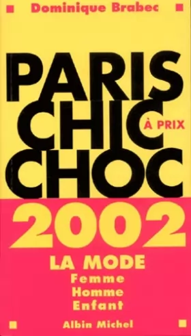 Couverture du produit · Paris chic à prix choc 2002
