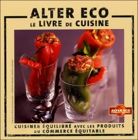 Couverture du produit · Alter Eco : Le livre de cuisine