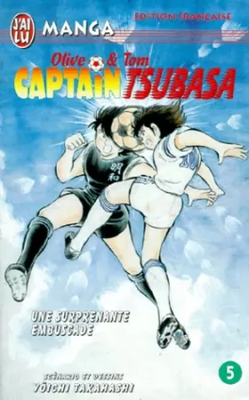 Couverture du produit · Captain Tsubasa, tome 5 : Une surprenante embuscade