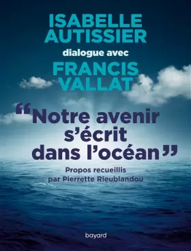Couverture du produit · Notre avenir s'écrit dans l'océan