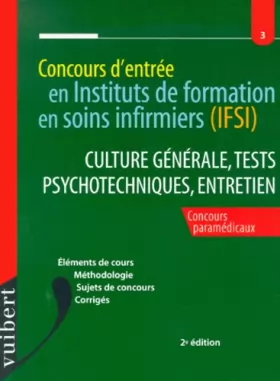 Couverture du produit · IFSI : culture générale, tests psychotechniques et entretien, numéro 3