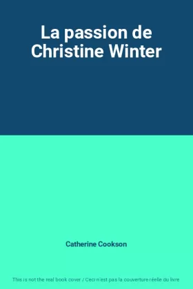 Couverture du produit · La passion de Christine Winter