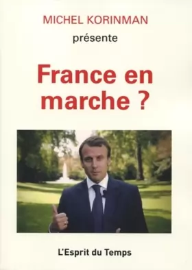 Couverture du produit · France en marche ?
