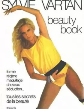 Couverture du produit · Beauty book : forme, régime, maquillage, cheveux, séduction... tous les secrets de la beauté
