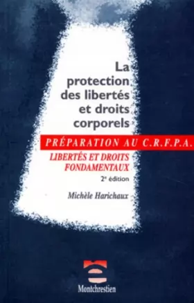 Couverture du produit · La protection des libertés et droit corporels, 2e édition