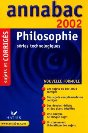 Couverture du produit · Annabac 2002 Philosophie séries technologiques, Corrigés