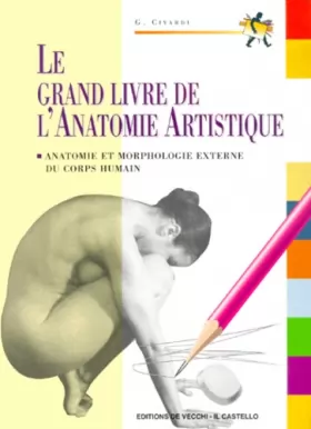 Couverture du produit · Le grand livre de l'anatomie artistisque