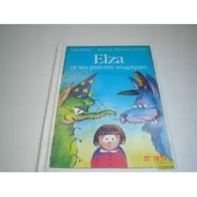 Couverture du produit · Elza et ses parents magiques 010598