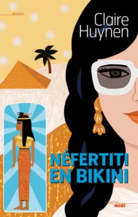 Couverture du produit · Nefertiti en bikini