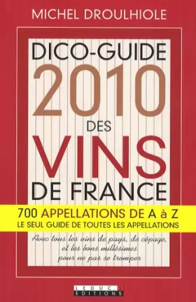 Couverture du produit · Dico-Guide 2010 des vins de France