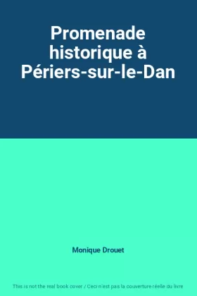 Couverture du produit · Promenade historique à Périers-sur-le-Dan