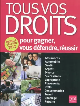 Couverture du produit · Tous vos droits : Pour gagner, vous défendre, réussir