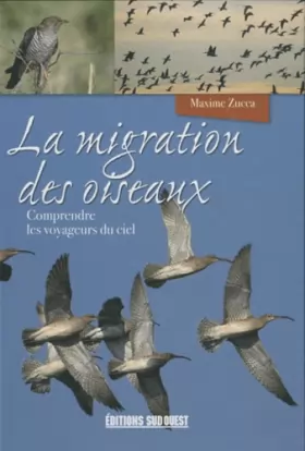 Couverture du produit · La migration des oiseaux : Comprendre les voyageurs du ciel