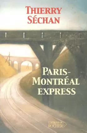 Couverture du produit · Paris-Montréal express