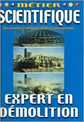 Couverture du produit · METIER SCIENTIFIQUE - EXPERT EN DEMOLITION