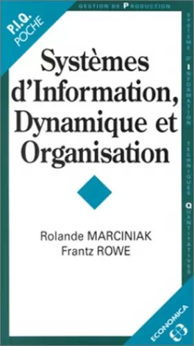 Couverture du produit · Systèmes d'information, dynamique et organisation