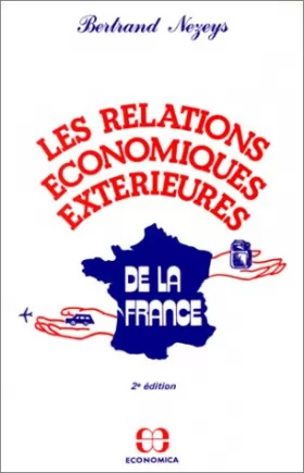 Couverture du produit · Les relations économiques extérieures de la France
