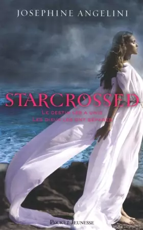 Couverture du produit · 1. Starcrossed : Amours contrariés (01)