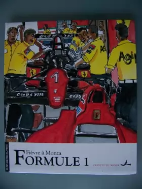 Couverture du produit · Formule 1 : fièvre à Monza