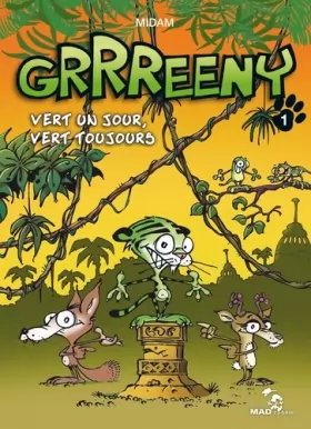 Couverture du produit · Grrreeny T01 - Vert un jour, vert toujours