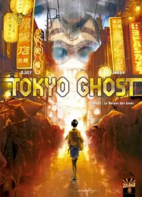 Couverture du produit · Tokyo Ghost T01: Le Berger des âmes