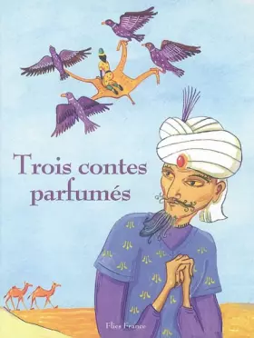 Couverture du produit · Trois contes parfumés