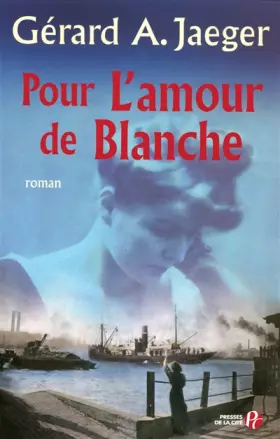 Couverture du produit · Pour l'amour de Blanche