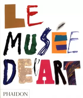 Couverture du produit · LE MUSEE DE L ART MIDI