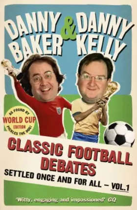 Couverture du produit · Classic Football Debates Settled Once and For All, Vol.1