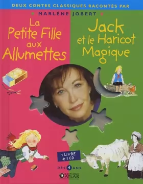 Couverture du produit · Marlène Jobert - La petite fille aux allumettes + Jack et le haricot magique: Albums doubles : 1 livre + 1 CD