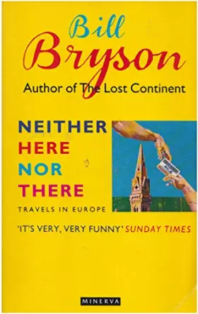 Couverture du produit · NEITHER HERE NOR THERE: TRAVELS IN EUROPE