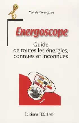Couverture du produit · Energoscope - Guide de toutes les énergies, connues et inconues