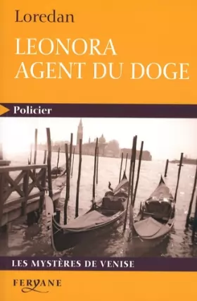 Couverture du produit · Les mystères de Venise, Tome 1 : Leonora Agent du doge