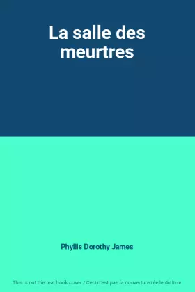 Couverture du produit · La salle des meurtres