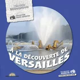 Couverture du produit · A la découverte de Versailles