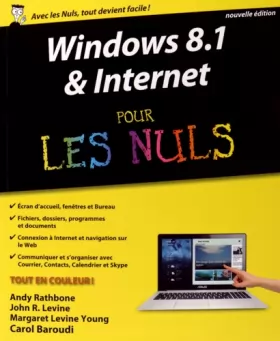 Couverture du produit · Windows 8.1 et Internet nouvelle édition Pour les Nuls
