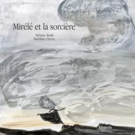 Couverture du produit · Mirélé et la sorcière (1CD audio)