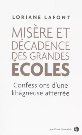 Couverture du produit · Misère et Decadence des Grandes Ecoles