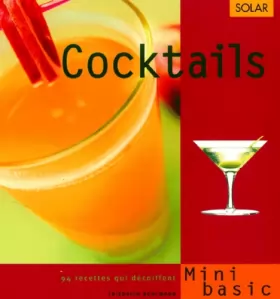 Couverture du produit · Cocktails. 94 recettes qui décoiffent