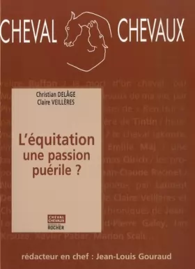 Couverture du produit · Cheval Chevaux N° 1, octobre 2007-mars 2008: L'équitation, une passion puérile ?