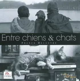 Couverture du produit · Entre chiens et chats