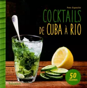 Cocktails de Cuba à Rio -  Yves ESPOSITO