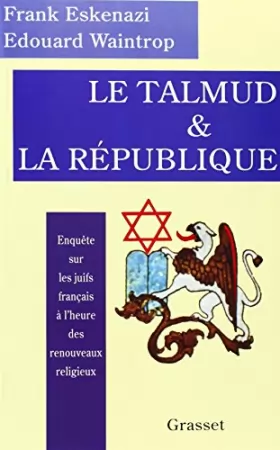 Couverture du produit · Le Talmud et la République