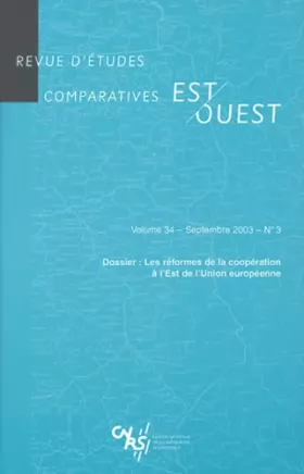 Couverture du produit · Revue d'études comparatives Est-Ouest, volume 34, numéro 3 : Les réformes de la coopération à l'Est