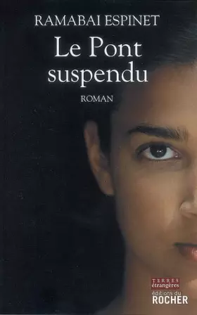 Couverture du produit · Le pont suspendu : Ou l'Histoire jamais racontée