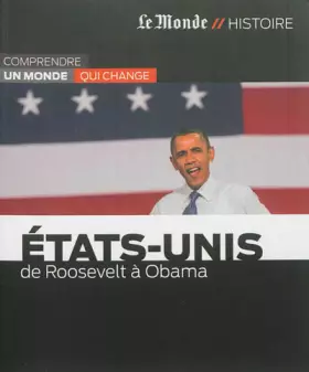 Couverture du produit · ETATS-UNIS-DE ROOSEVELT A OBAMA (MON.HISTOIRE)