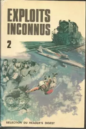 Couverture du produit · Exploits inconnus Tome II