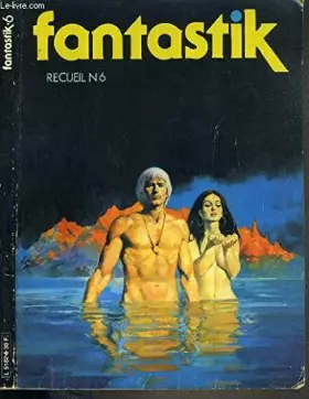 Couverture du produit · FANTASTIK - RECUEIL N°6
