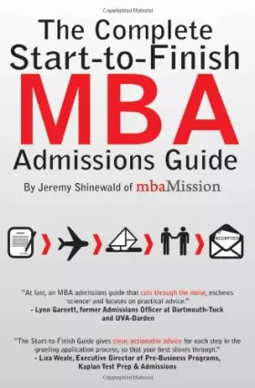 Couverture du produit · The Complete Start-to-Finish MBA Admissions Guide