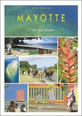 Couverture du produit · Mayotte, l'ile au lagon